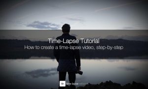 How to Make a Time Lapse Video